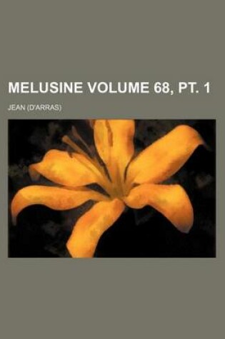 Cover of Melusine Volume 68, PT. 1