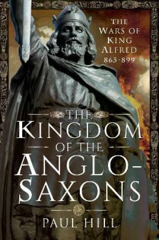 Cover of The Kingdom of the Anglo-Saxons