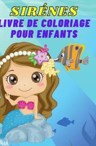 Cover of Sir�nes Livre de coloriage pour enfants