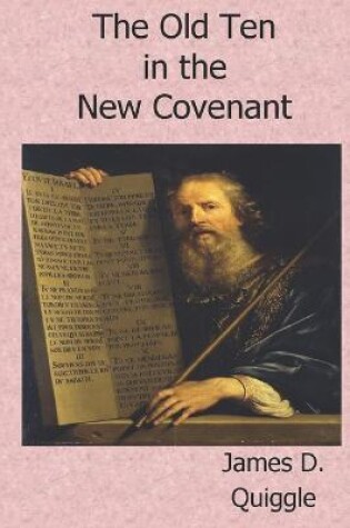 Cover of The Old Ten in the New Covenant
