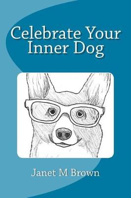 Book cover for Celebrate Your Inner Dog