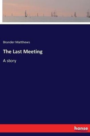 Cover of The Last Meeting