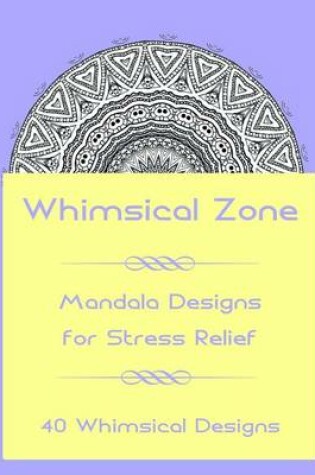 Cover of Whimsical Zone