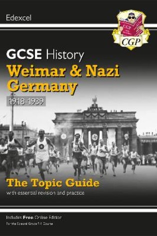 Cover of GCSE History Edexcel Topic Revision Guide - Weimar and Nazi Germany, 1918-1939