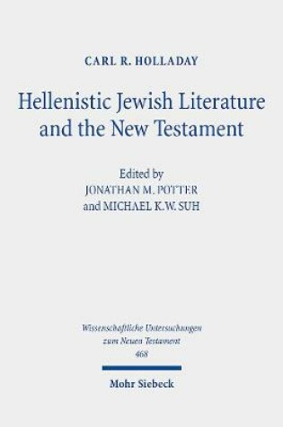 Cover of Hellenistic Jewish Literature and the New Testament