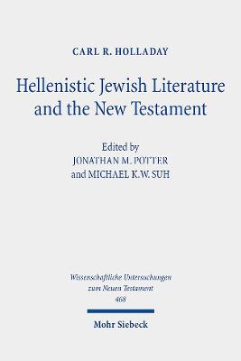 Cover of Hellenistic Jewish Literature and the New Testament