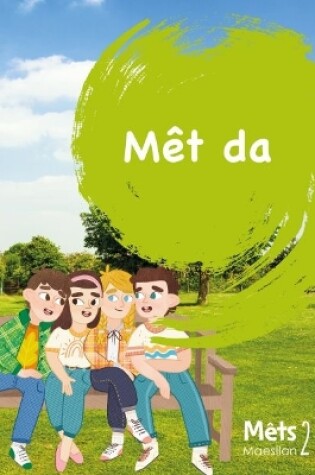 Cover of Mêts Maesllan 2 - Mêt Da