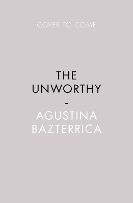 Book cover for The Unworthy