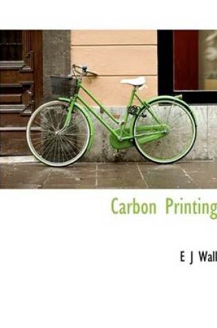 Cover of Carbon Printing