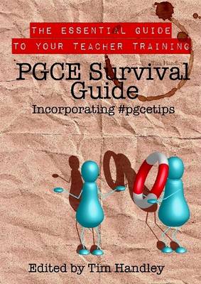 Book cover for PGCE Survival Guide Incorporating #Pgcetips: The Essential Guide to Your Teacher Training