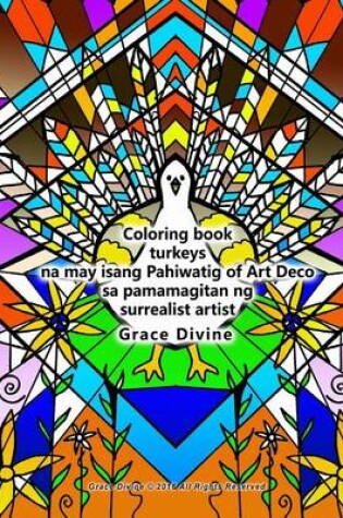 Cover of Coloring Book Turkeys Na May Isang Pahiwatig of Art Deco Sa Pamamagitan Ng Surrealist Artist Grace Divine