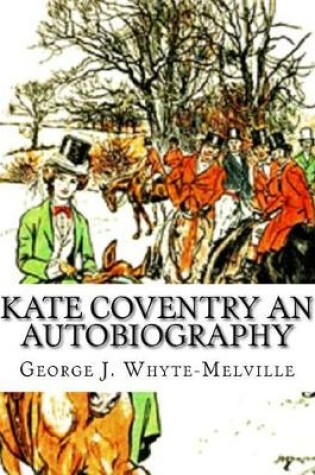 Cover of Kate Coventry An Autobiography