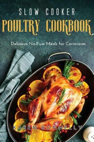 Cover of Slow Cooker Poultry Cookbook