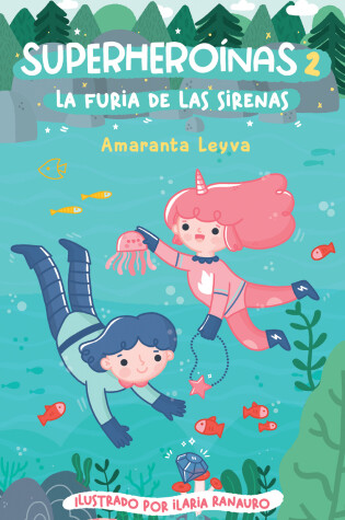 Cover of La furia de las sirenas / The Fury of the Mermaids