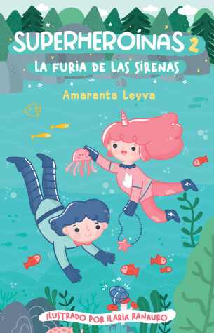 Book cover for La furia de las sirenas / The Fury of the Mermaids