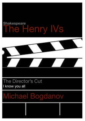 Book cover for The Director's Cut: Henry IV Part's 1 and 2