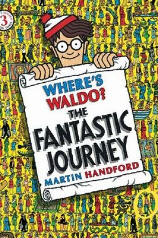 Cover of Where's Waldo? the Fantastic Journey