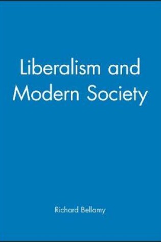 Cover of Liberalism and Modern Society