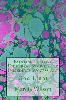 Book cover for Painting Positive Universal Symbols for Immediate Success Art