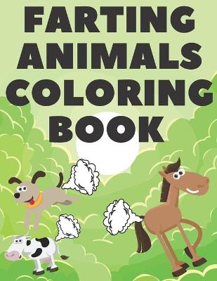 Cover of Farting Animals Coloring Book