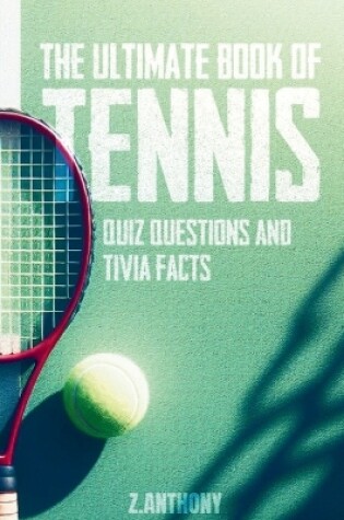 Cover of The ultimate book of tennis