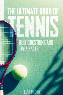 Book cover for The ultimate book of tennis