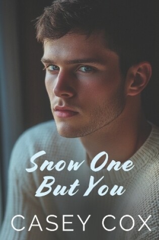 Cover of #SnowOneButYou