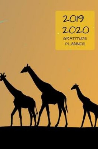 Cover of 2019 2020 15 Months Baby Giraffe Gratitude Journal Daily Planner