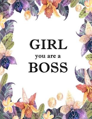 Book cover for Girl You Are A Boss