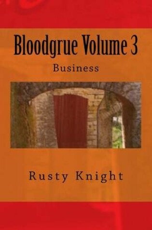 Cover of Bloodgrue Volume 3