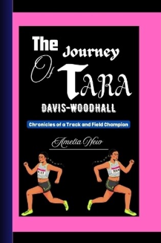 Cover of The Journey of Tara Davis - Woodhall