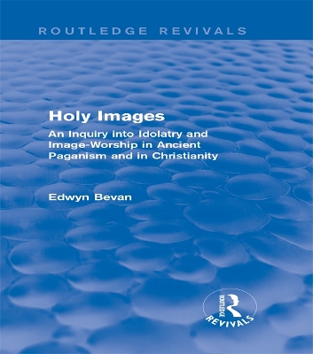 Book cover for Holy Images (Routledge Revivals)