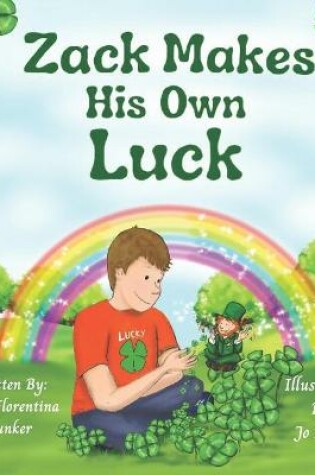 Cover of Zack Makes His Own Luck