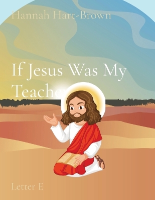 Book cover for If Jesus Was My Teacher