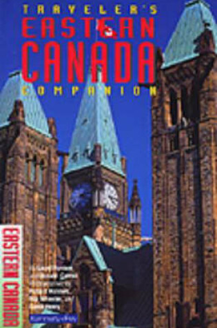 Cover of Traveler's Companion Eastern Canada