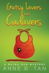 Book cover for Gusty Lovers and Cadavers