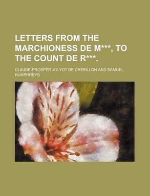 Book cover for Letters from the Marchioness de M***, to the Count de R***.