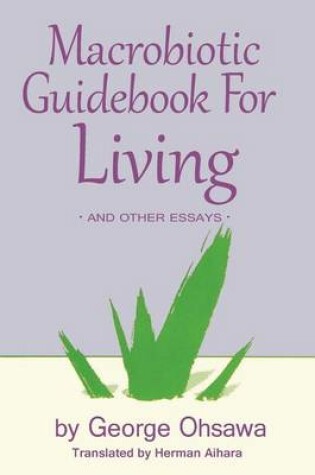 Cover of Macrobiotic Guidebook for Living