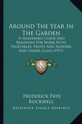 Book cover for Around the Year in the Garden Around the Year in the Garden