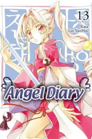 Cover of Angel Diary, Vol. 13