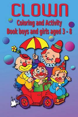 Cover of Clown Coloring and Activity Book