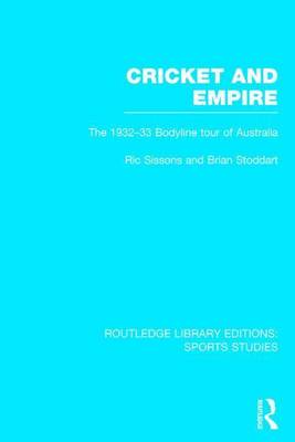 Book cover for Cricket and Empire: The 1932-33 Bodyline Tour of Australia