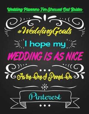 Book cover for I Hope My Wedding Is as Nice as the One I Pinned on Pinterest