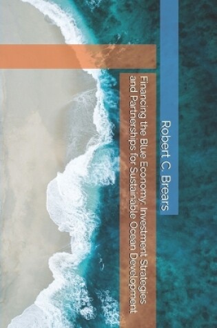 Cover of Financing the Blue Economy