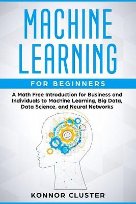 Book cover for Machine Learning For Beginners