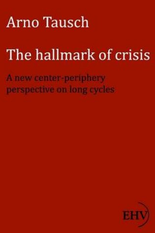 Cover of The Hallmark of Crisis