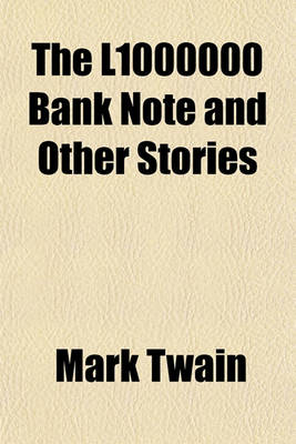 Book cover for The L1000000 Bank Note and Other Stories