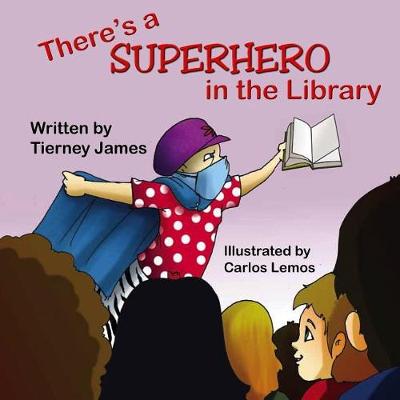 Book cover for There's a Superhero in the Library