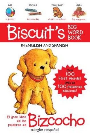 Cover of Biscuit's Big Word Book in English and Spanish Board Book