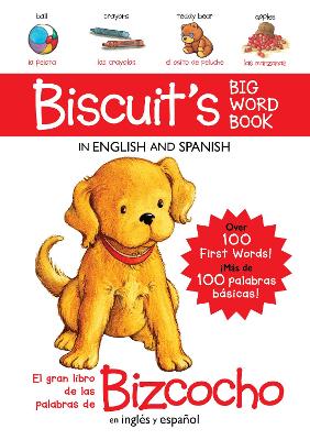 Book cover for Biscuit's Big Word Book in English and Spanish Board Book